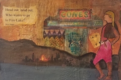 "Who Wants to Go to Fire Lake" (mixed media) by Deb King